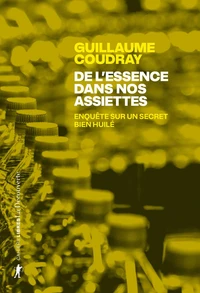 De l'essence dans nos assiettes