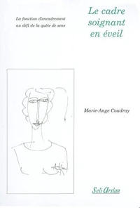Le cadre soignant en éveil