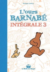 L'Ours Barnabé Intégrale Tome 3