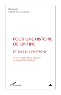 Pour une histoire de l'intime et de ses variations