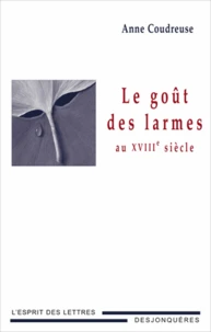 Le goût des larmes au XVIIIe siècle