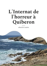 L'Internat de l'horreur à Quiberon