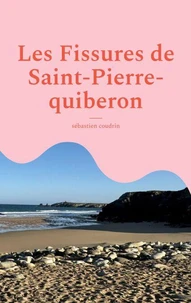 Les Fissures de Saint-Pierre-quiberon