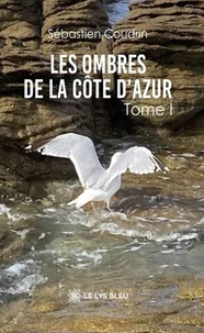 Les ombres de la Côte d'Azur