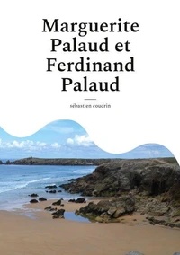 Marguerite Palaud et Ferdinand Palaud