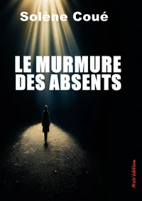 Le murmure des absents