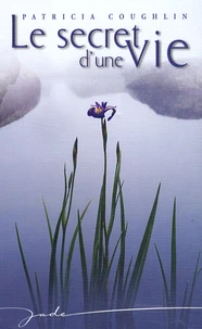 Le secret d'une vie
