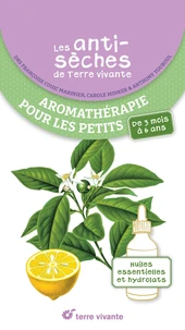 Aromathérapie pour les petits de 3 mois à 6 ans
