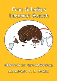 Frau Schnürps bekommt Besuch