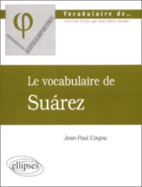 Le vocabulaire de Suarez