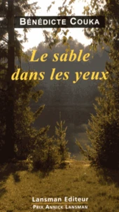 Le sable dans les yeux