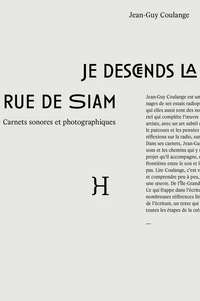 Je descends la rue de Siam