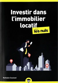 Investir dans l'immobilier locatif pour les nuls