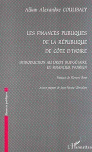 LES FINANCES PUBLIQUES DE LA REPUBLIQUE DE COTE D'IVOIRE. INTRODUCTION AU DROIT BUDGETAIRE ET FINANCIER IVOIRIEN