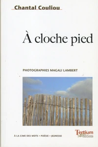 A cloche pied