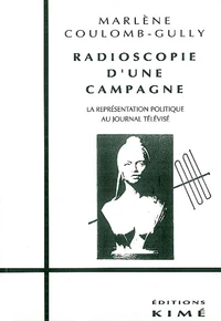 Radioscopie d'une campagne