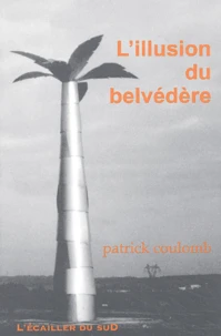 L'illusion du belvédère