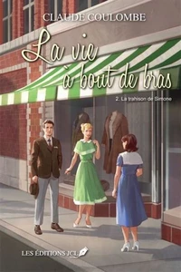 La vie à bout de bras Tome 2