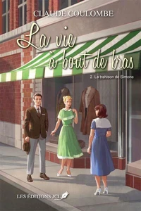 La vie à bout de bras Tome 2