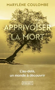 Apprivoiser la mort