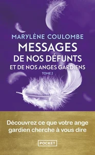 Messages de nos défunts et de nos anges gardiens