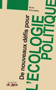 De nouveaux défis pour l'écologie politique