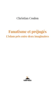 Fanatisme et préjugés