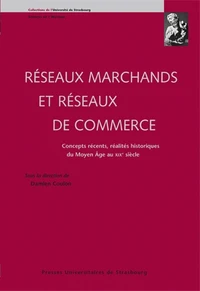 Réseaux marchands et réseaux de commerce