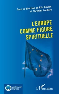 L'Europe comme figure spirituelle