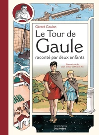 Le tour de Gaule raconté par deux enfants