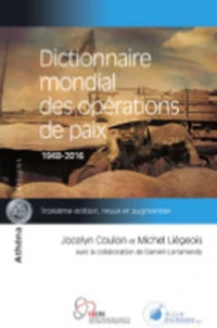 Dictionnaire mondial des opérations de paix 1948-2016