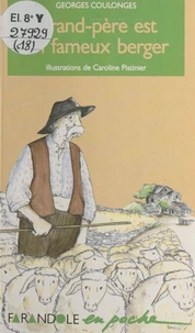 Grand-père est un fameux berger