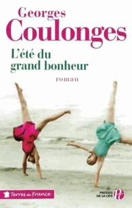 L'été du grand bonheur