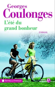 L'été du grand bonheur