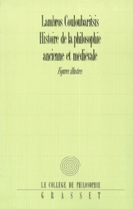 HISTOIRE DE LA PHILOSOPHIE ANCIENNE ET MEDIEVALE.