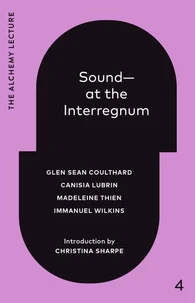 Sound--at the Interregnum