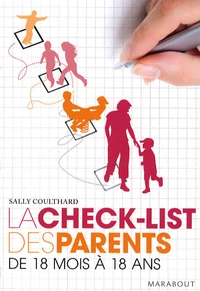 La check-list des parents de 18 mois à 18 ans