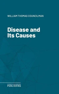 Disease and Its Causes