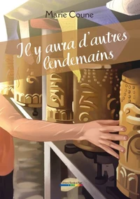 Il y aura d'autres lendemains