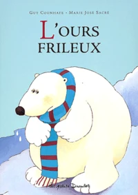 L'ours frileux