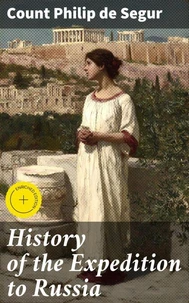 History of the Expedition to Russia