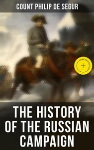 The History of the Russian Campaign