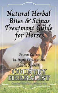 Natural Herbal Bite &amp; Sting Treatment Guide for Horses