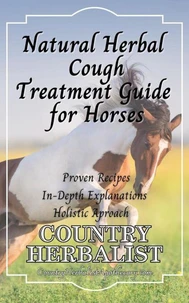 Natural Herbal Cough Treatment Guide for Horses