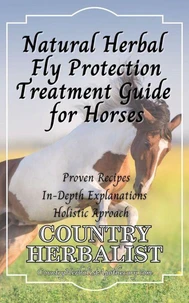 Natural Herbal Fly Protection Treatment Guide for Horses