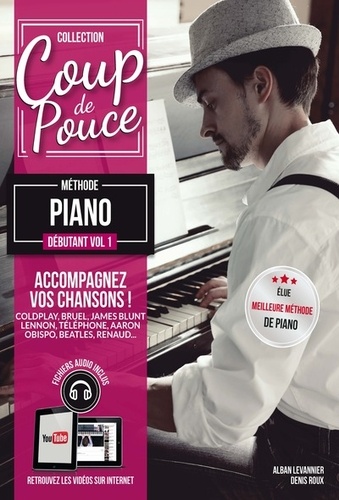 Denis Roux et Alban Levannier - Méthode piano débutant - Volume 1.