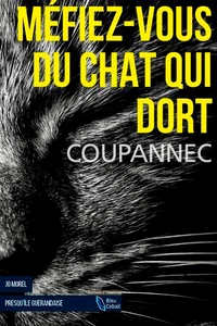 Méfiez-vous du chat qui dort