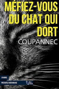 Méfiez-vous du chat qui dort