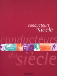 Conducteurs du siècle