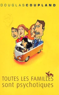 Toutes Les Familles Sont Psychotiques